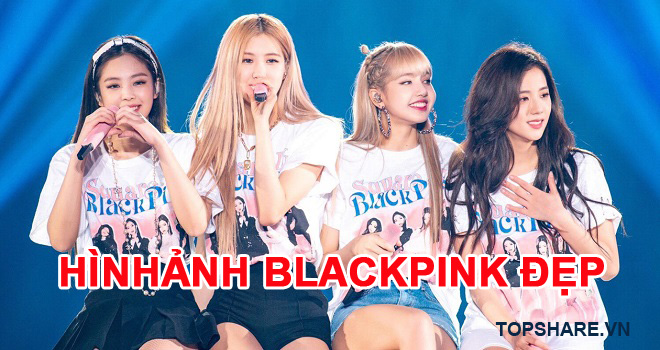 TOP 100+ Hình ảnh Blackpink Đẹp Cute Dễ thương Nhất 2024