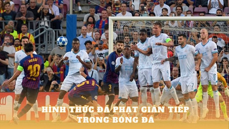 Đá phạt gián tiếp: Nghệ thuật và kỹ thuật đằng sau mỗi cú sút - Tin Bóng 2024 CO